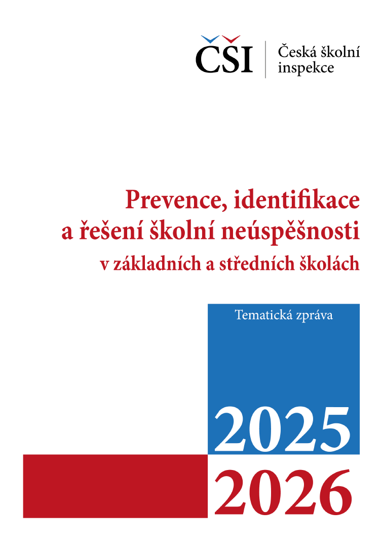 Tematická zpráva - Prevence, identifikace a řešení školní neúspěšnosti v základních a středních školách