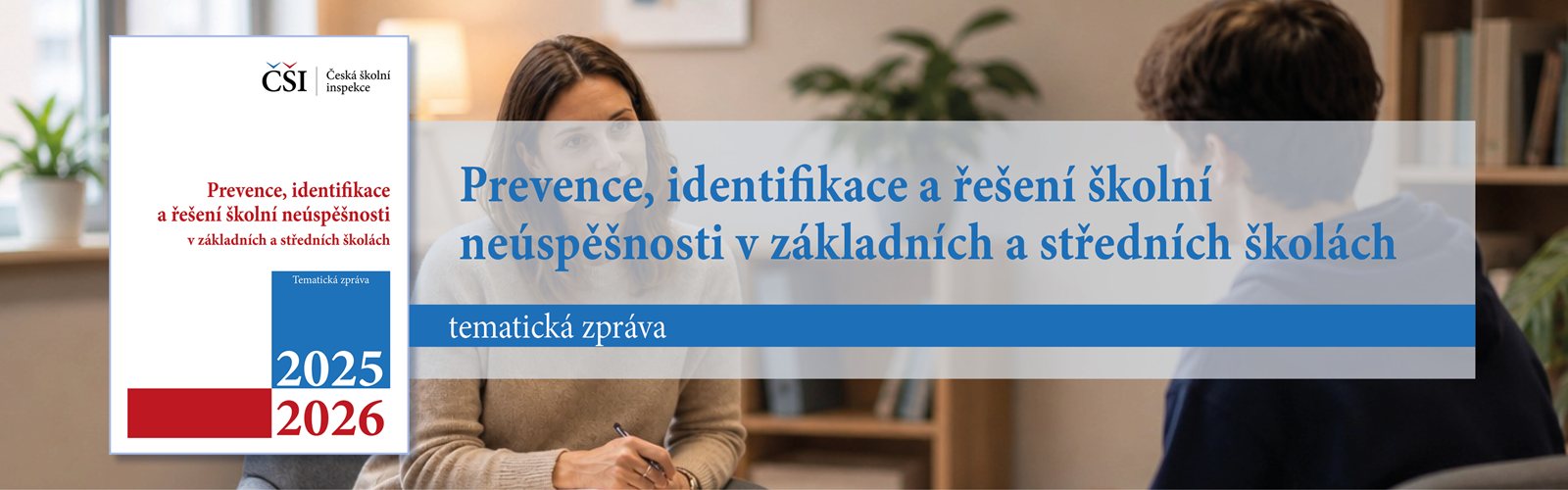 Prevence, identifikace a řešení školní neúspěšnosti v základních a středních školách